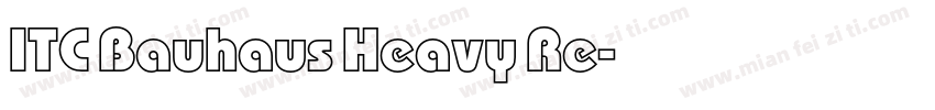 ITC Bauhaus Heavy Re字体转换